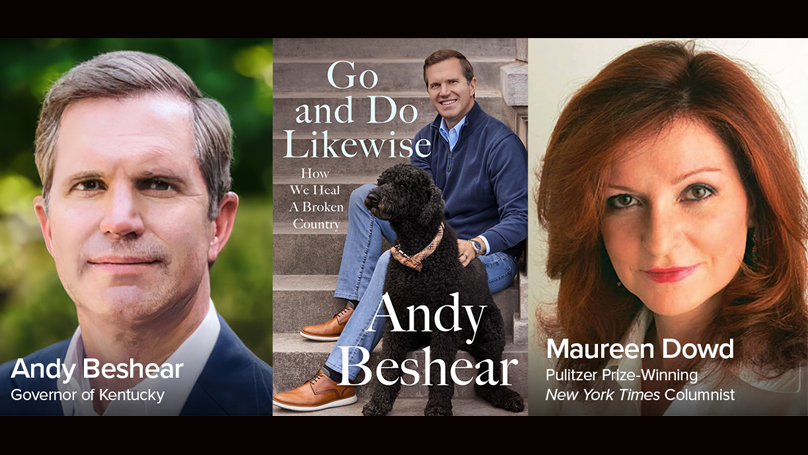 Governor Andy Beshear with NYT Columnist Maureen Dowd 