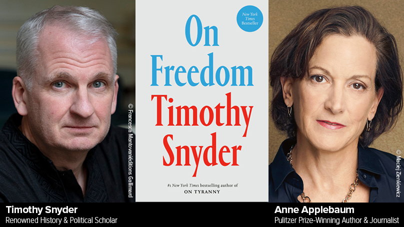 Timothy Snyder & Anne Applebaum