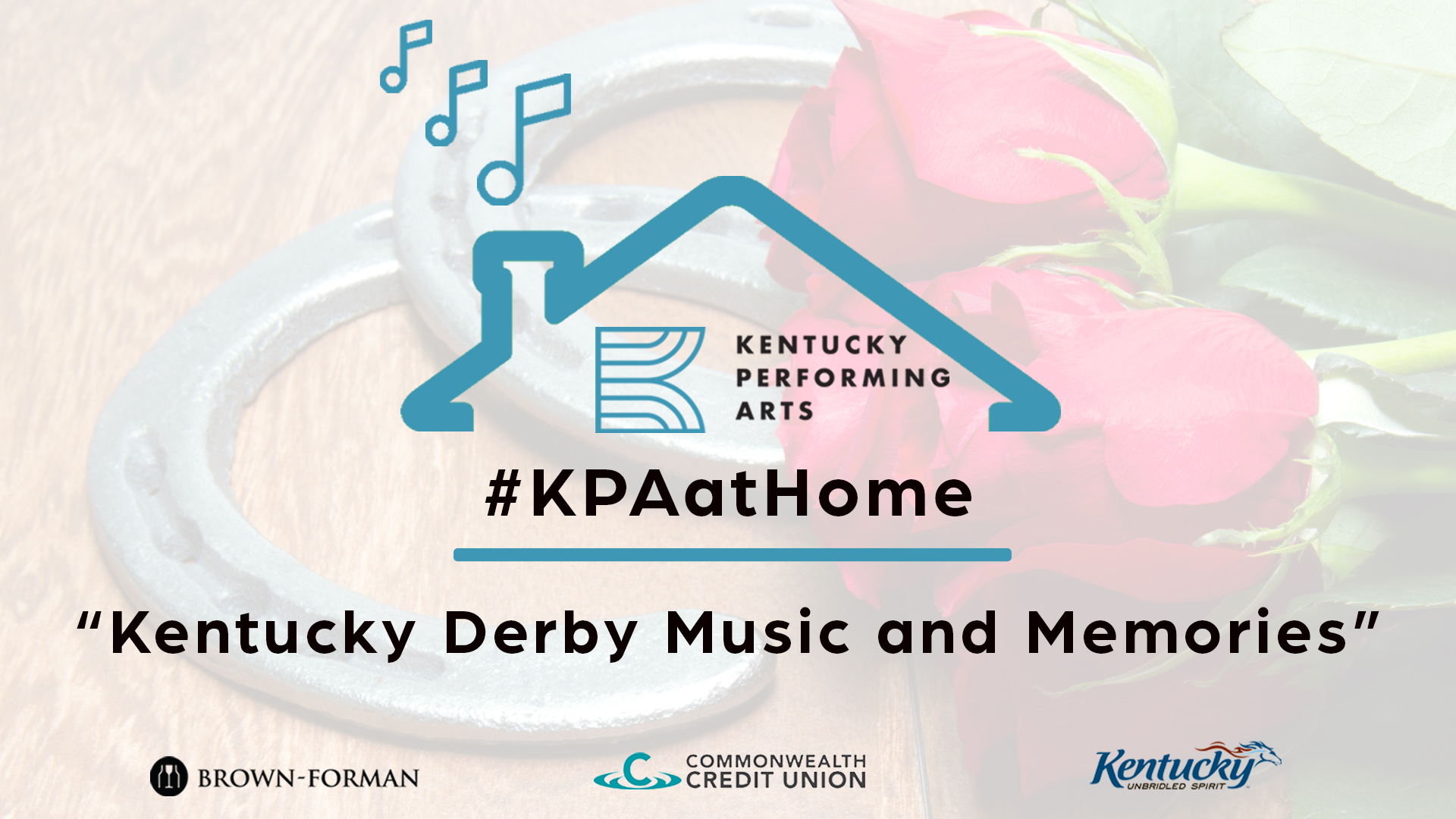 #KPAatHome-Kentucky Derby Music and Memories
