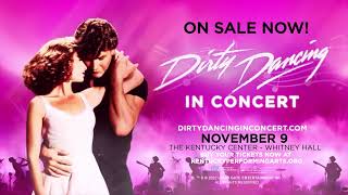 Dirty Dancing in Concert