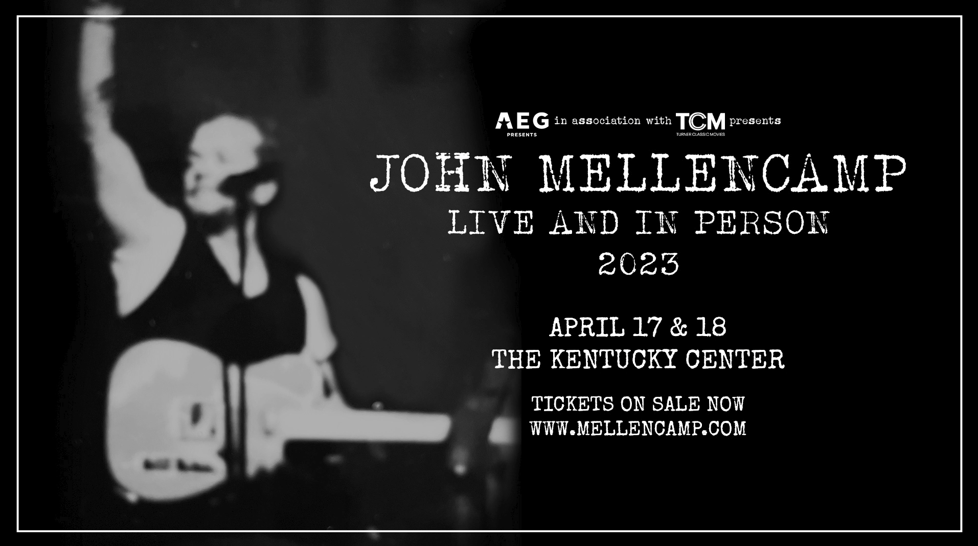 John Mellencamp Live and In Person