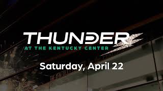 Thunder at The Kentucky Center 2023