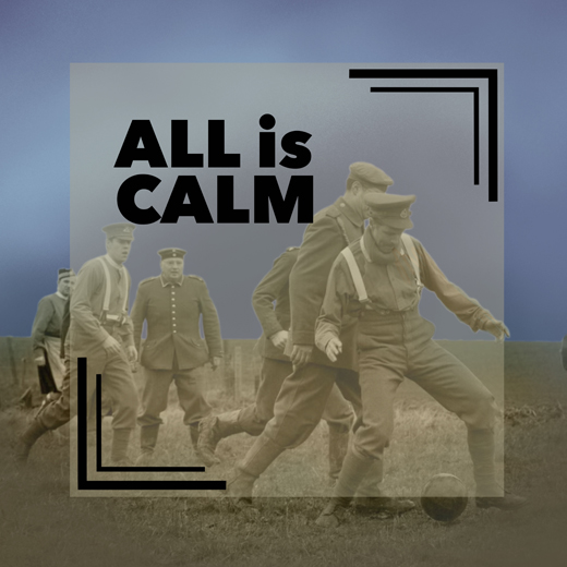 All is Calm