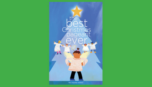 THE BEST CHRISTMAS PAGEANT EVER